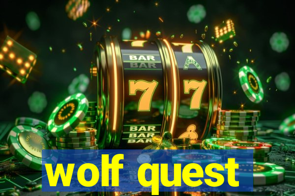 wolf quest